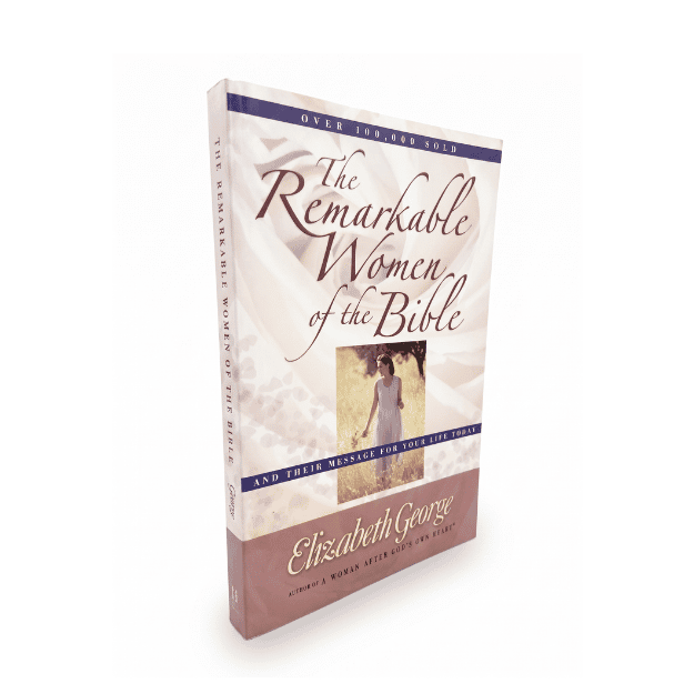The Remarkable Women Of The Bible. – The Berean Bookstore